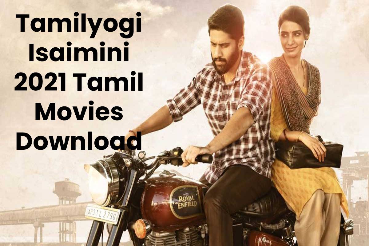 Tamil Yogi Isaimini 2021 Tamil Movies Download